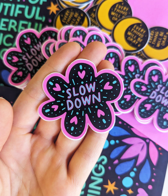 "Slow Down" Cute Flower Mental Health Sticker