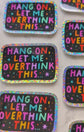 GLITTER Holographic "Let Me Overthink This" Sticker