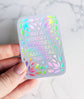 "You are worthy of beautiful, wonderful, magical things" Holographic Vinyl Sticker