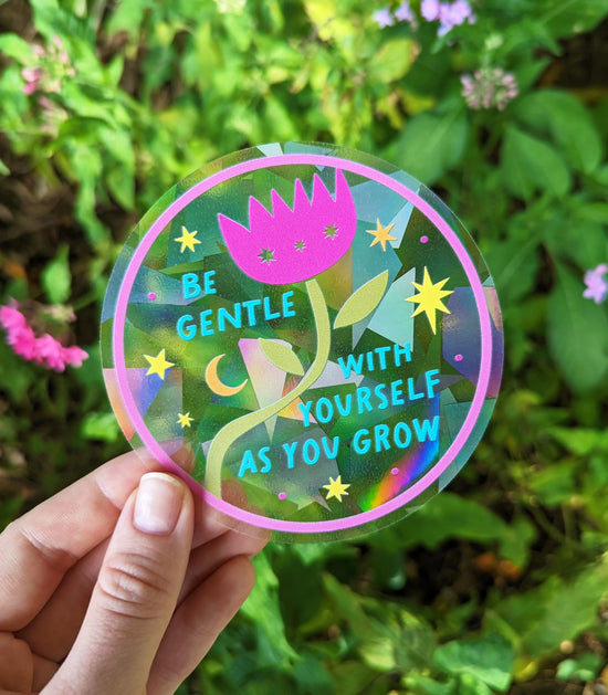 "Be Gentle With Yourself as You Grow" Rainbow Suncatcher