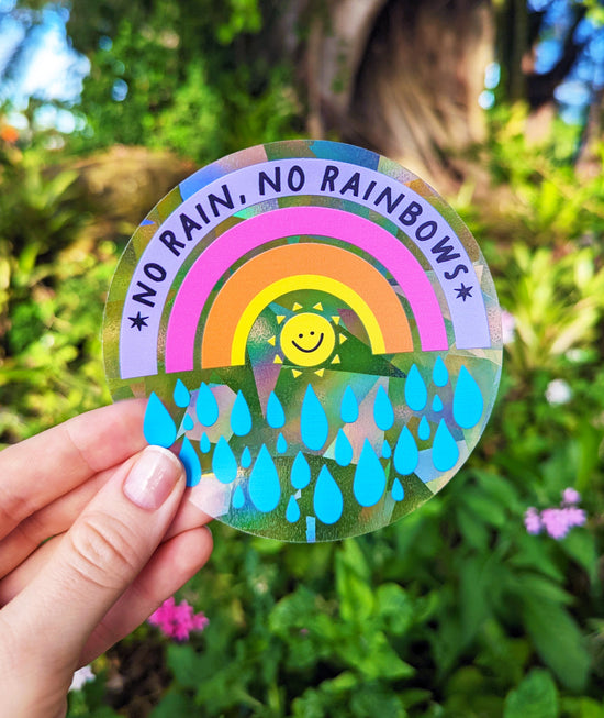 "No Rain, No Rainbows" Rainbow Suncatcher Sticker