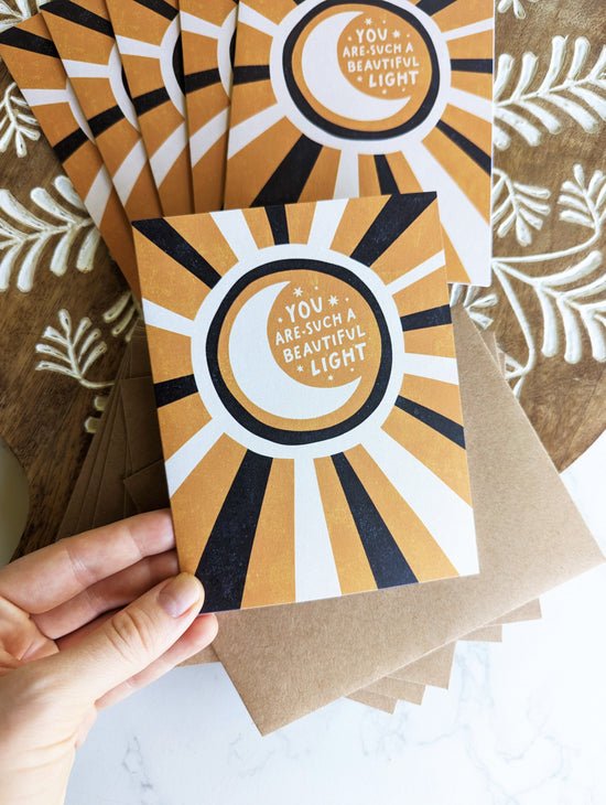 "You are such a beautiful light" Sun, Moon & Stars Eco-Friendly Greeting Cards