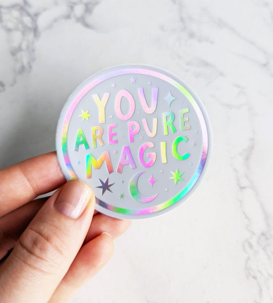 "You are Pure Magic" Celestial Holographic Sticker
