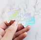 "Real Vibes Only" Holographic Vinyl Sticker