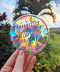 "Prioritize Mental Health" Rainbow Suncatcher Sticker