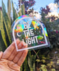 "Be the Light" White Rainbow Suncatcher Sticker