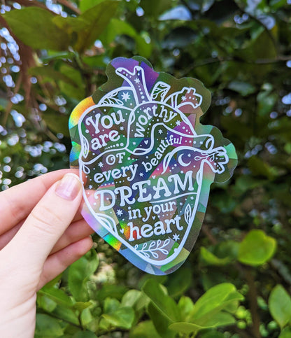 "You are worthy of every beautiful dream in your heart" Rainbow Suncatcher