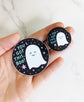 "You got this, boo!" Happy Ghost Mini Button Pin 1.25"