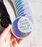3" Glitter Holographic Moon Sticker "Everything will be ok"