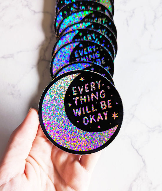 3" Glitter Holographic Moon Sticker "Everything will be ok"