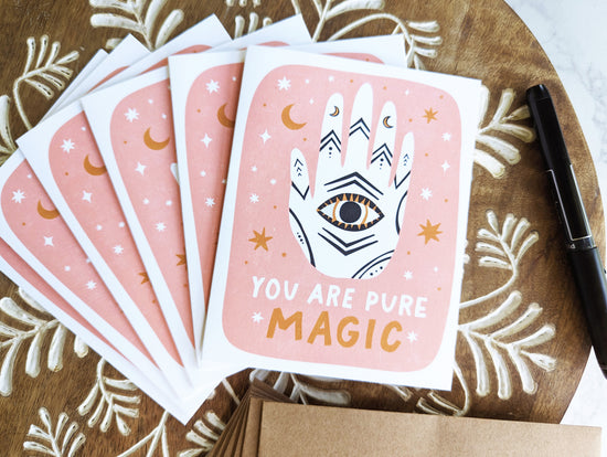 "You are Pure Magic" 100% Recycled Paper Greeting Cards